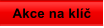 Akce na kl��